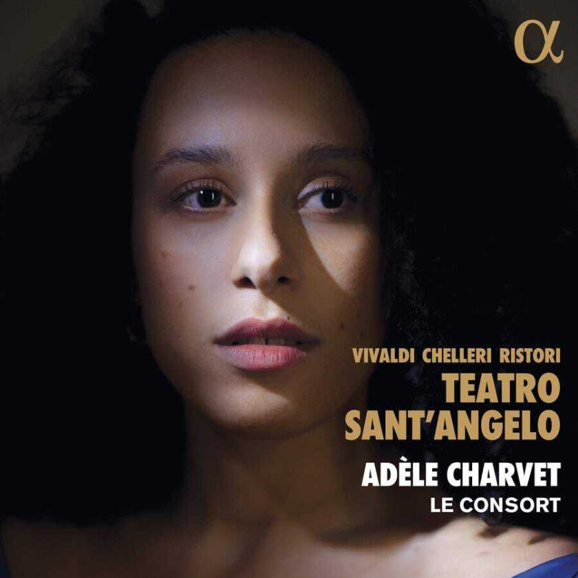 Adele Charvet, Le Consort, Vivaldi, Fortunato Chelleri, Giovanni Alberto Ristori Vivaldi, Chelleri & Ristori: Teatro Sant'angelo CD