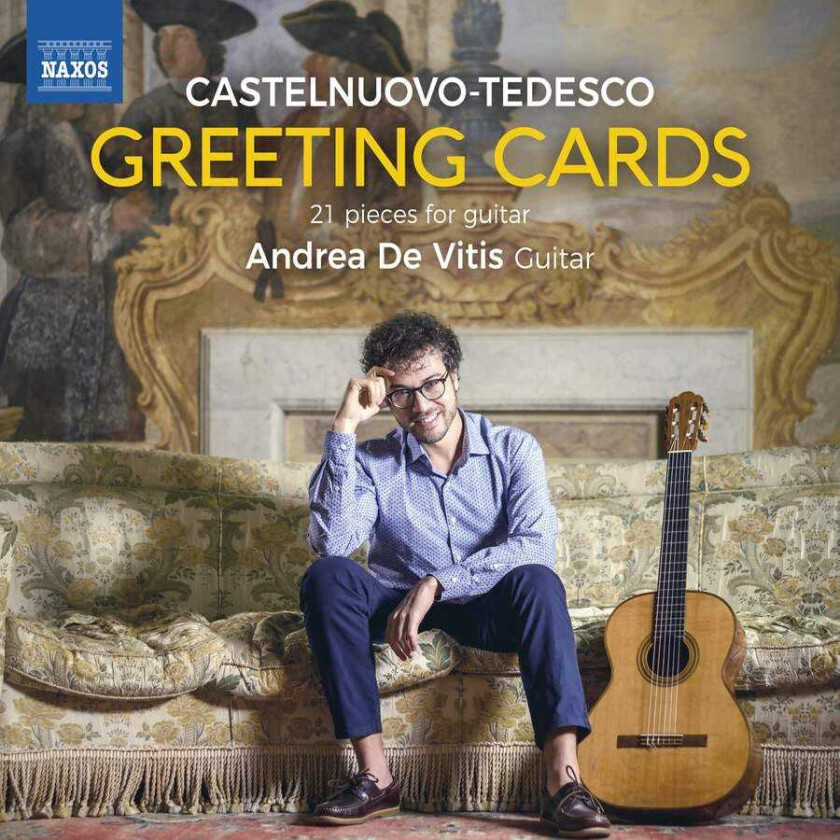 Andrea De Vitis, Mario CastelnuovoTedesco Greeting Cards – 21 Pieces For Guitar CD