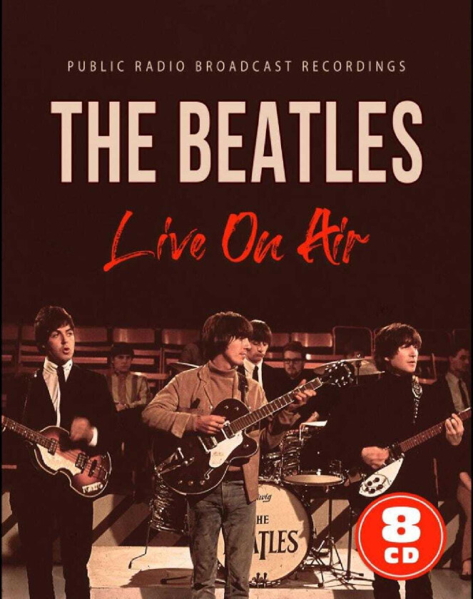 The Beatles Live On Air (Public Radio Broadcast Recordings) CD