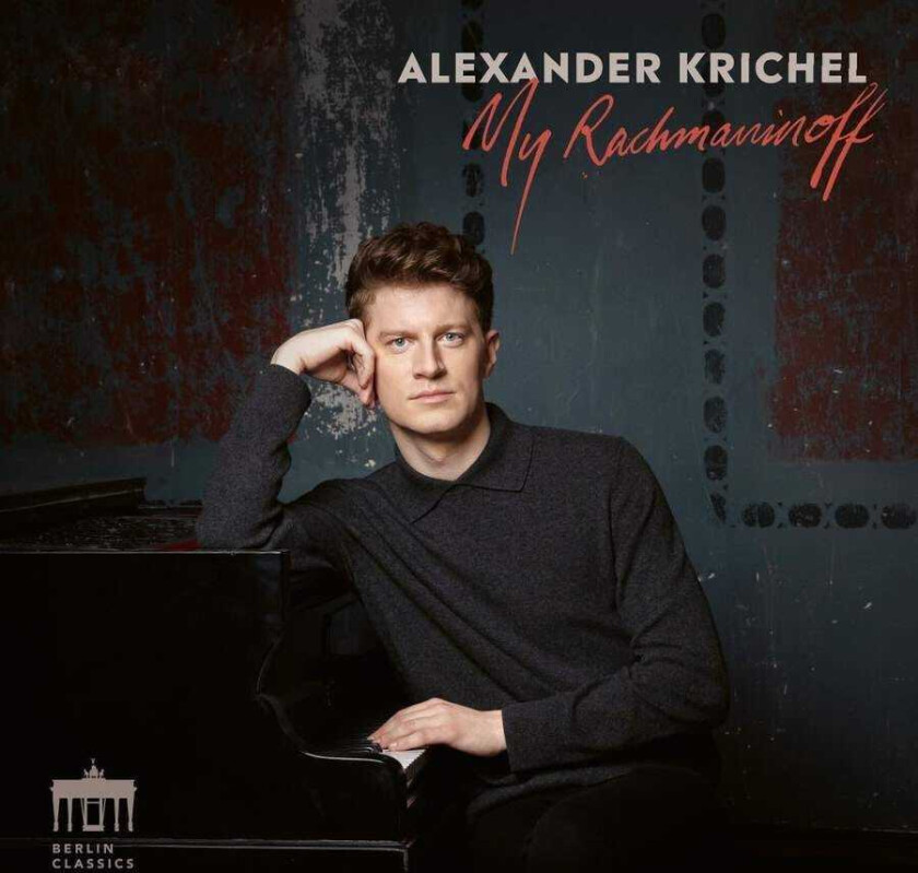 Alexander Krichel  My Rachmaninoff  CD