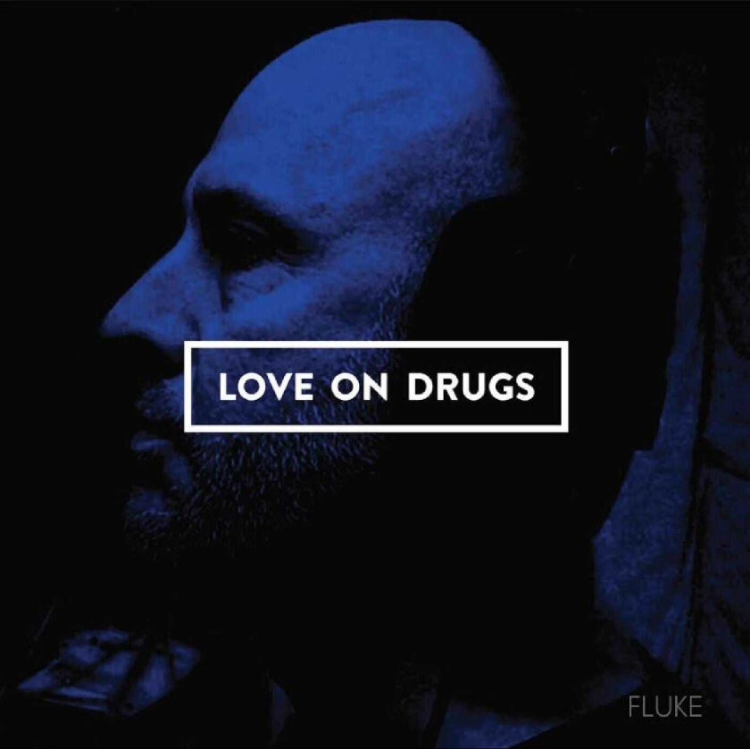 Love On Drugs Fluke CD