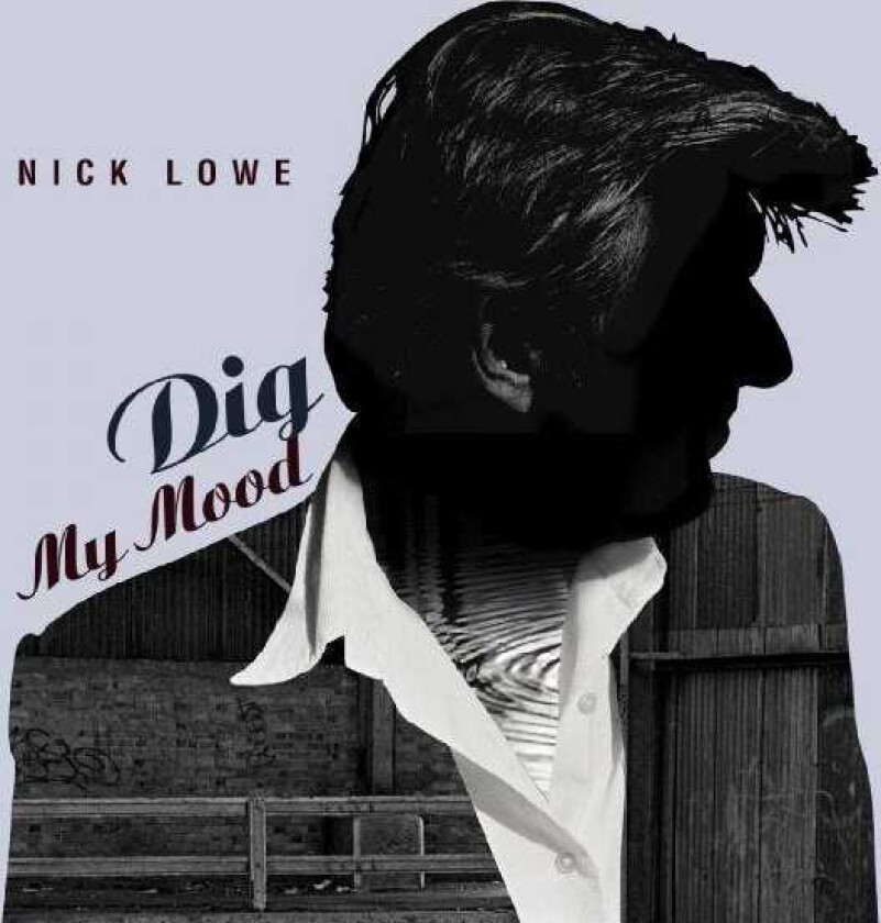Nick Lowe Dig My Mood LP/Vinyl