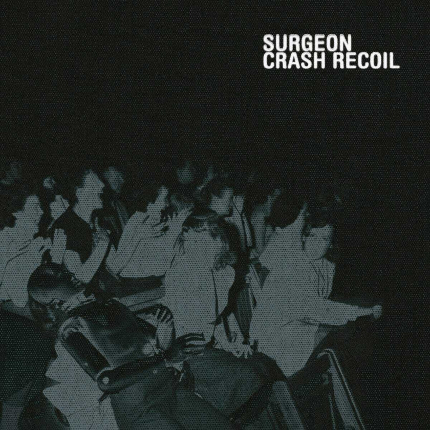 Surgeon Crash Recoil LP/Vinyl