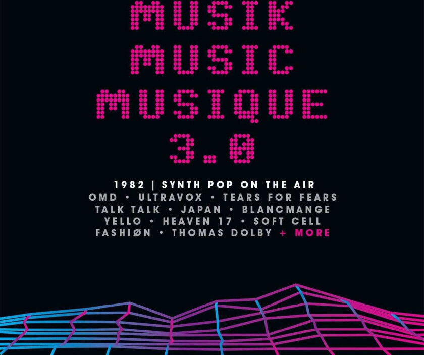 Diverse Artister Musik Music Musique 3.0 (1982 Synth Pop On The Air) CD