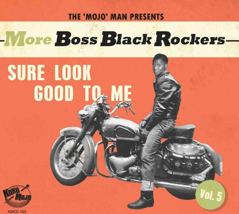 Diverse Rock The Mojo Man Presents: More Boss Black Rockers Vol. 5 Sure Look Good To Me CD