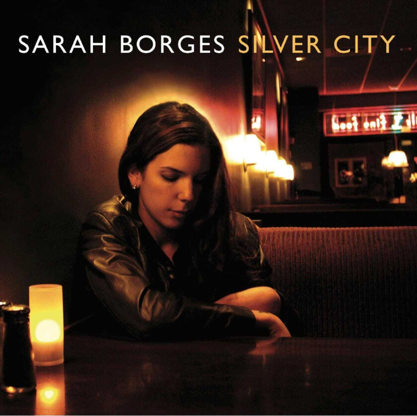 Sarah Borges  Silver City  CD