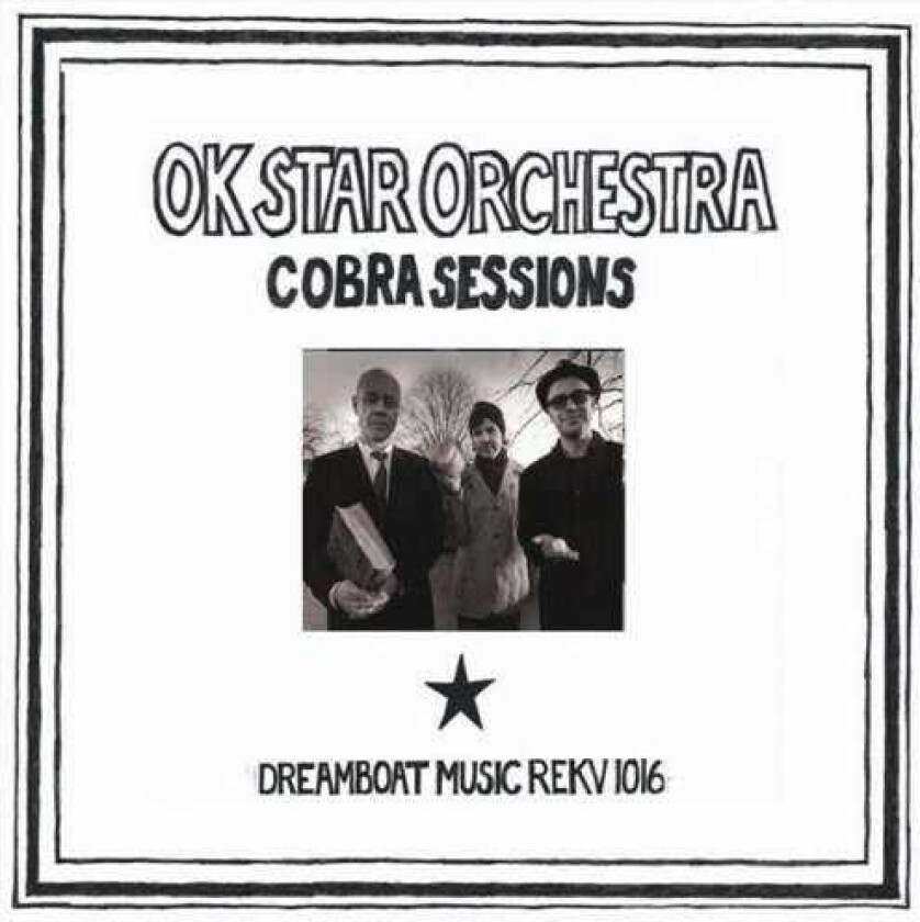 OK Star Orchestra Cobra Sessions CD