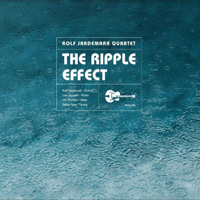 Rolf Jardemark  The Ripple Effect  CD