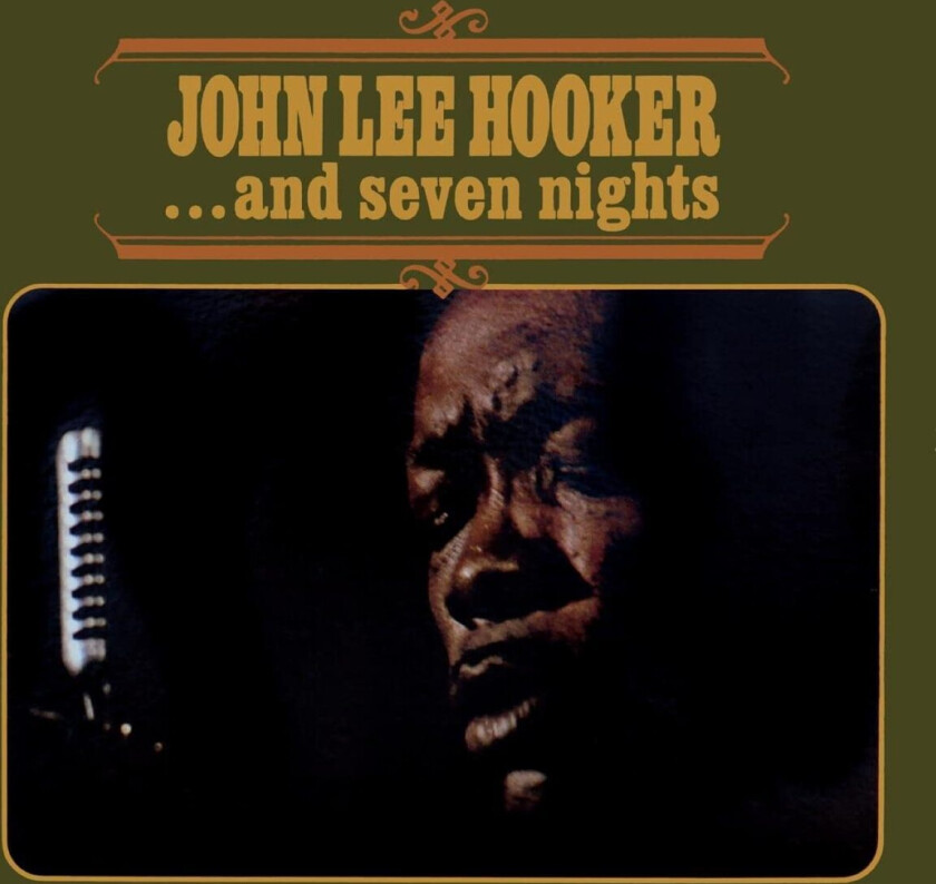 John Lee Hooker  ...And Seven Nights  LP/Vinyl