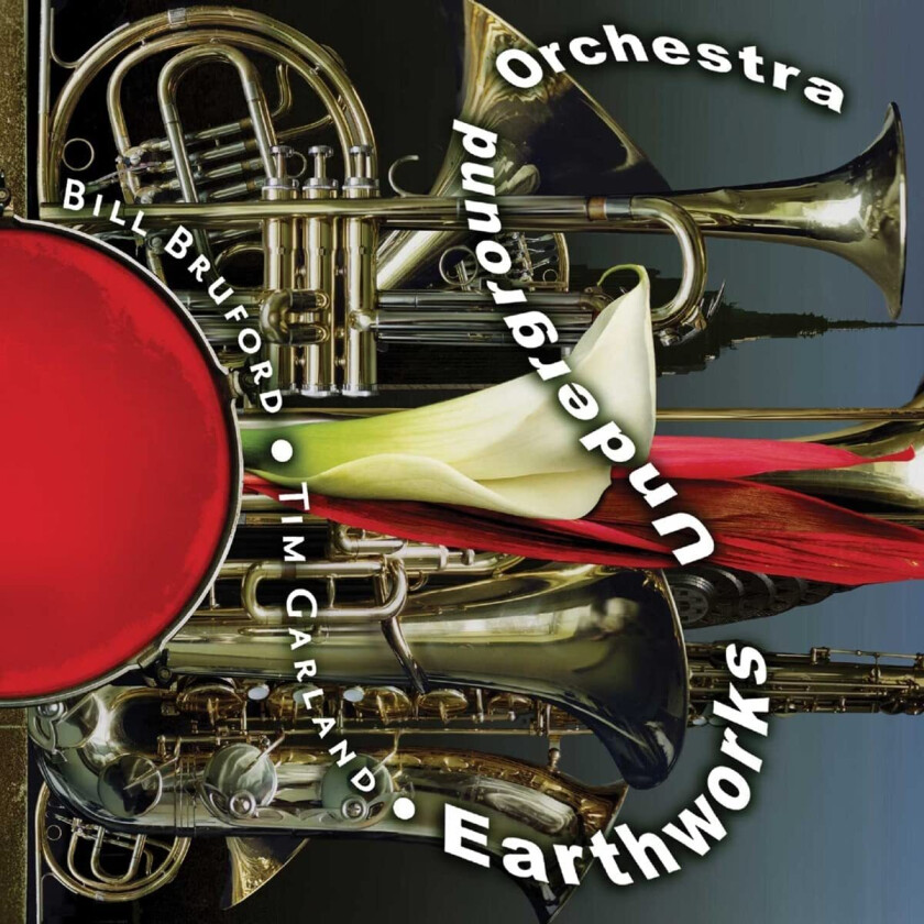 Bill Bruford, Tim Garland Earthworks Underground Orchestra CD