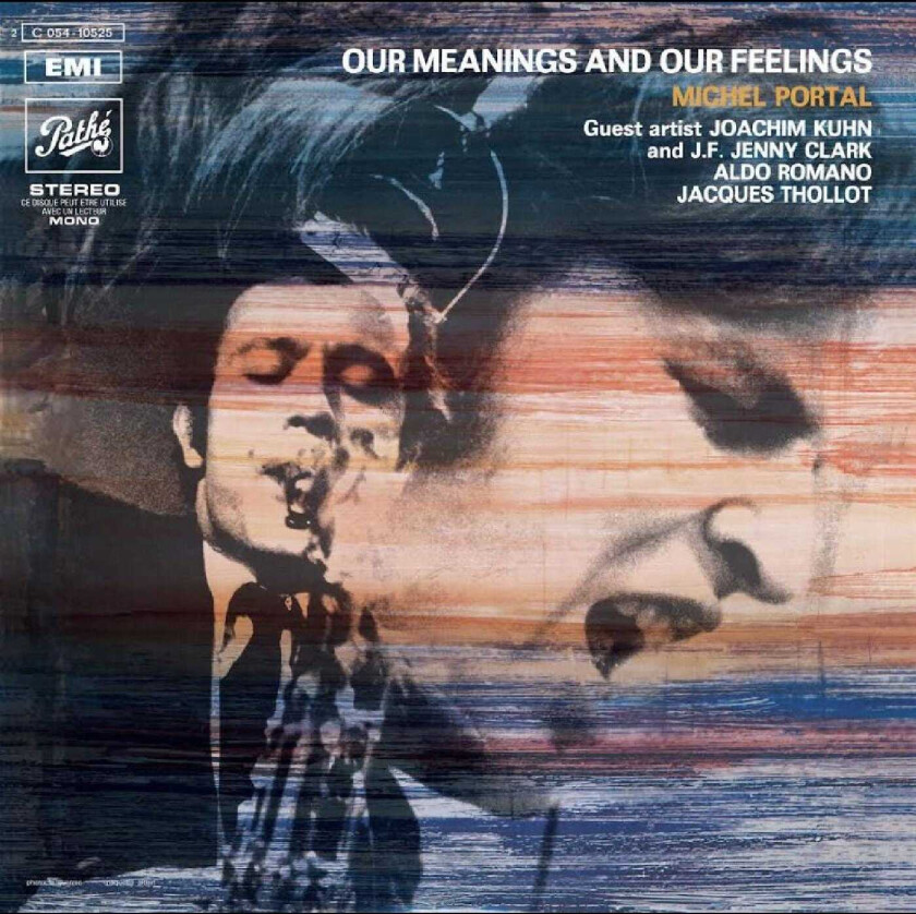 Michel Portal Our Meanings And Our Feelings LP/Vinyl
