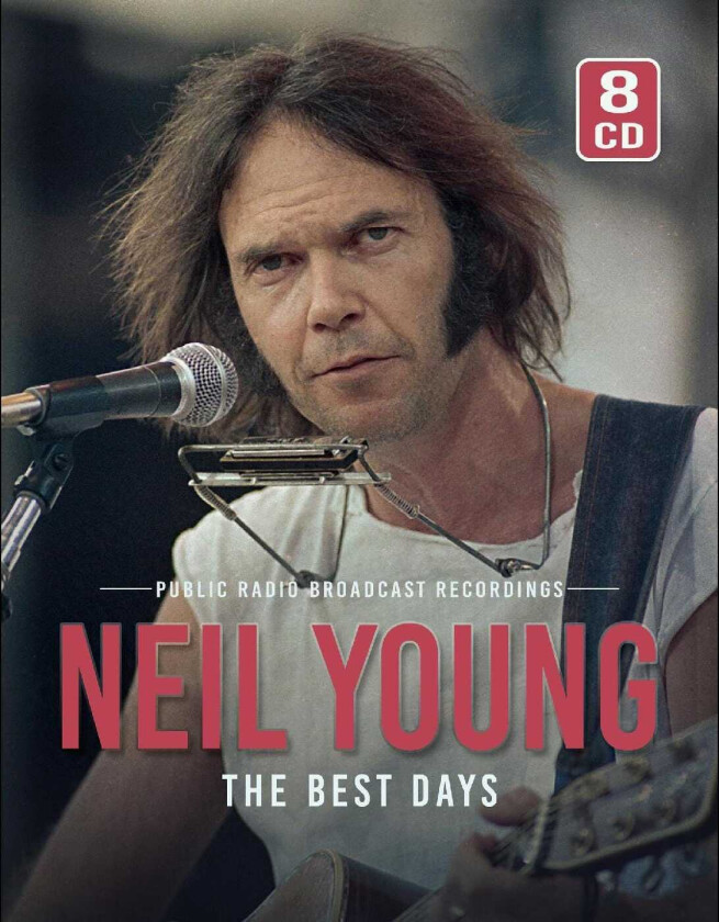 Neil Young  The Best Days (Public Radio Broadcast Recordings)  CD