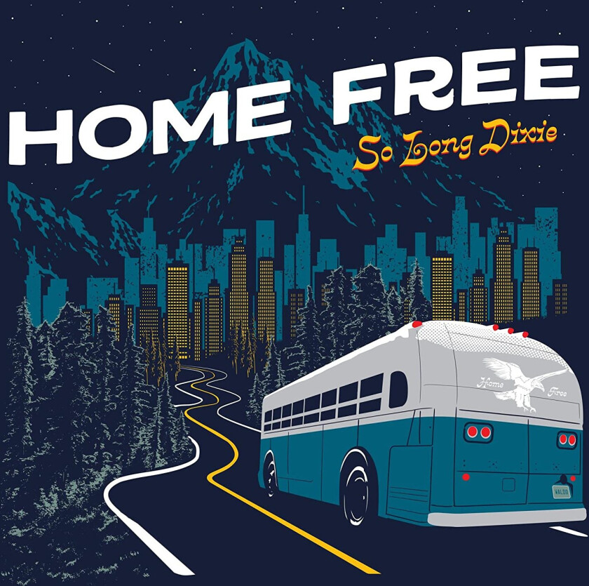 Home Free So Long Dixie CD