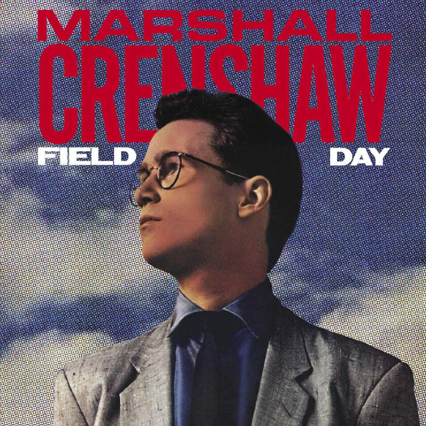 Marshall Crenshaw  Field Day  CD