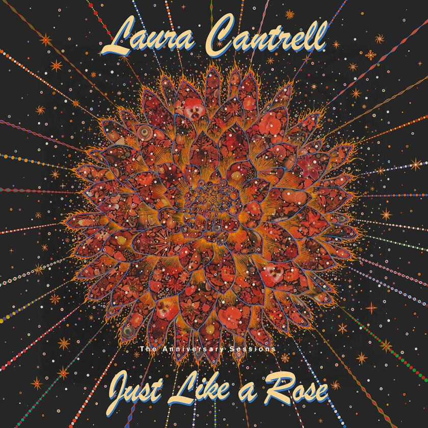 Laura Cantrell  Just Like A Rose: The Anniversary Sessions  CD