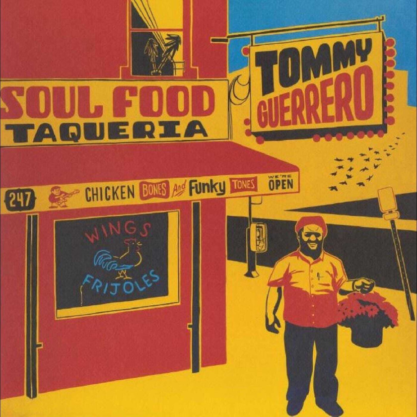 Tommy Guerrero Soul Food Taqueria LP/Vinyl