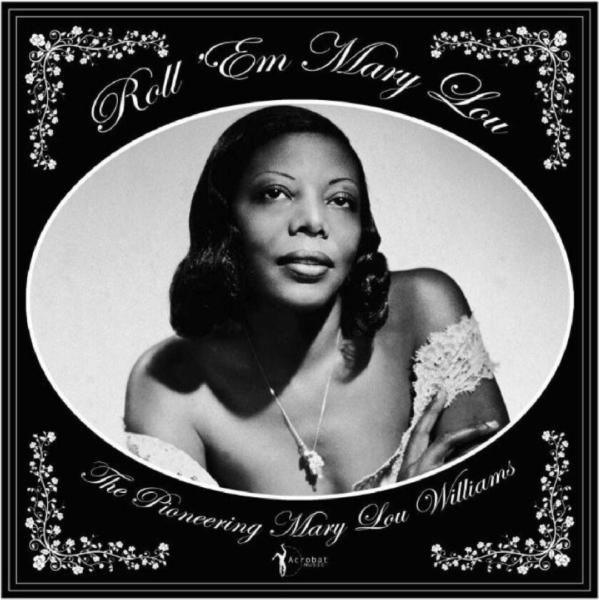 Mary Lou Williams Roll 'em Mary Lou The Pioneering Mary Lou Williams 192953 LP/Vinyl