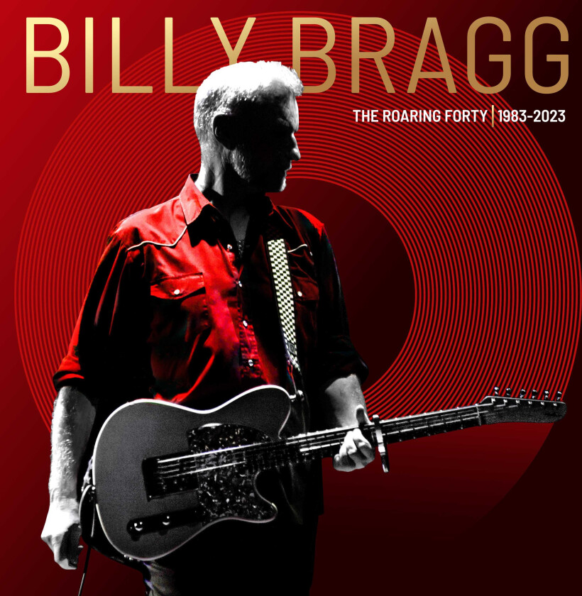Billy Bragg The Roaring Forty 19832023 CD