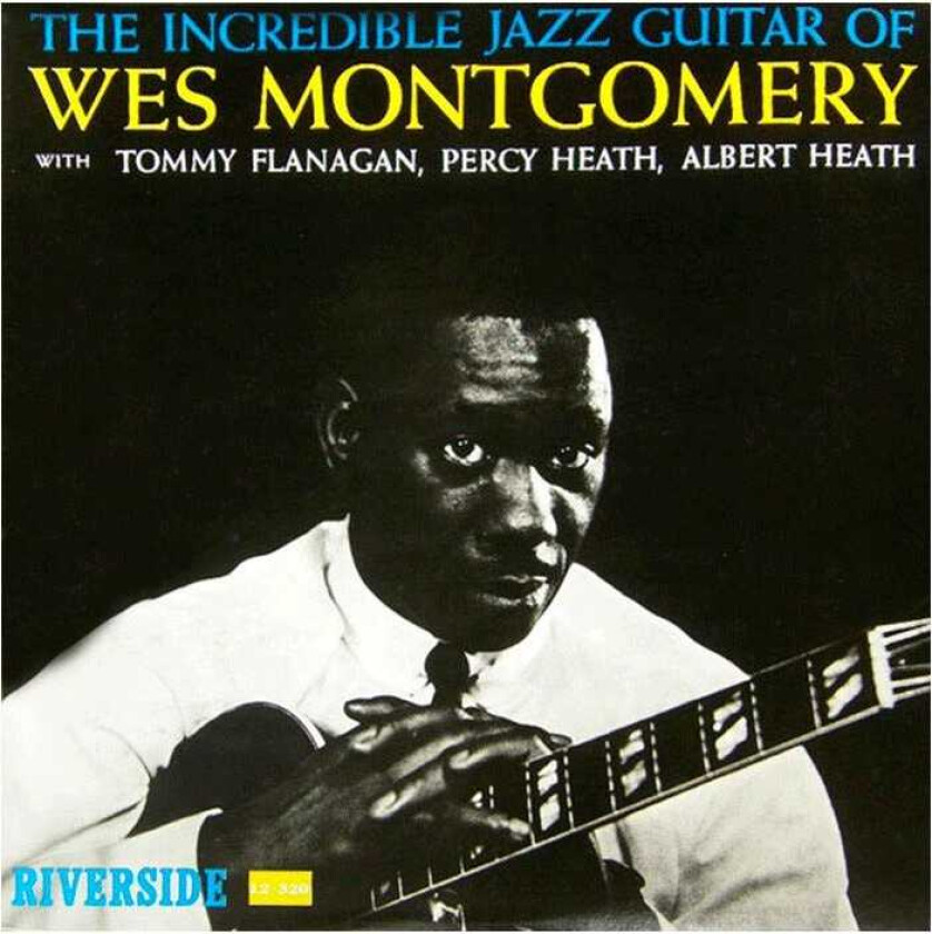Wes Montgomery The Incredible Jazz Guitar Of Wes Montgomery LP/Vinyl