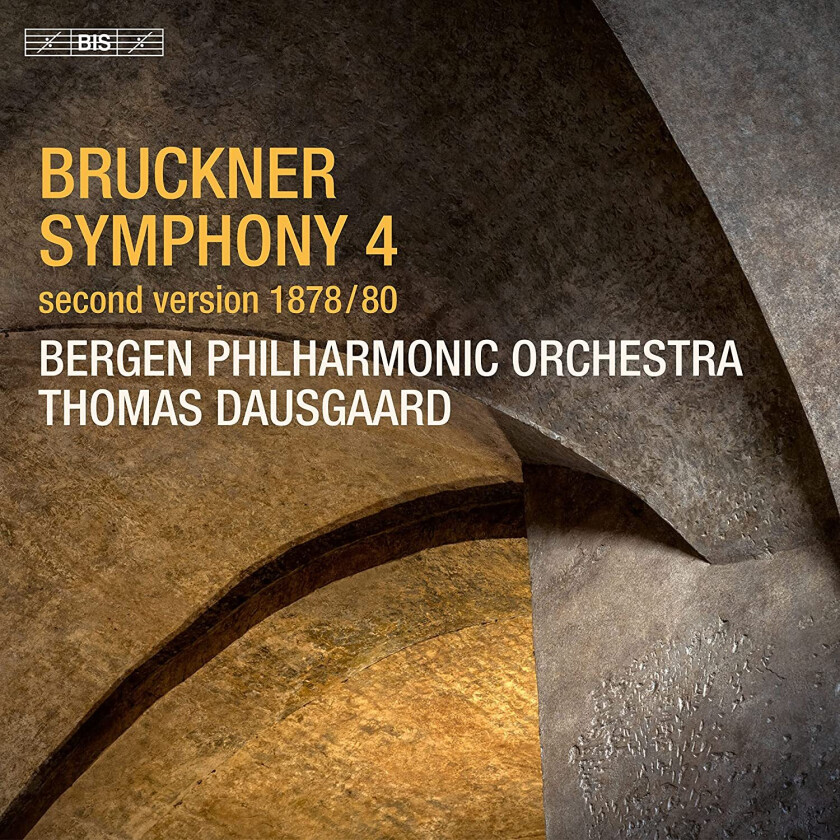 Bergen Philharmonic Orchestra, Thomas Dausgaard  Bruckner: Symphony No. 4  CD