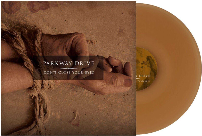 Parkway Drive Don't Close Your Eyes LP/Vinyl