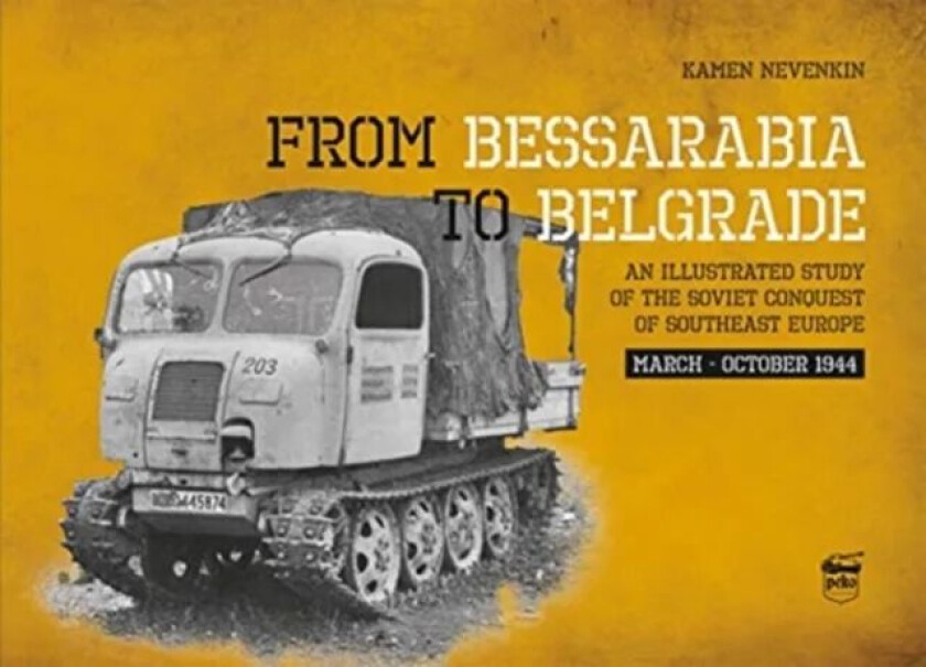 From Bessarabia to Belgrade av Kamen Nevenkin