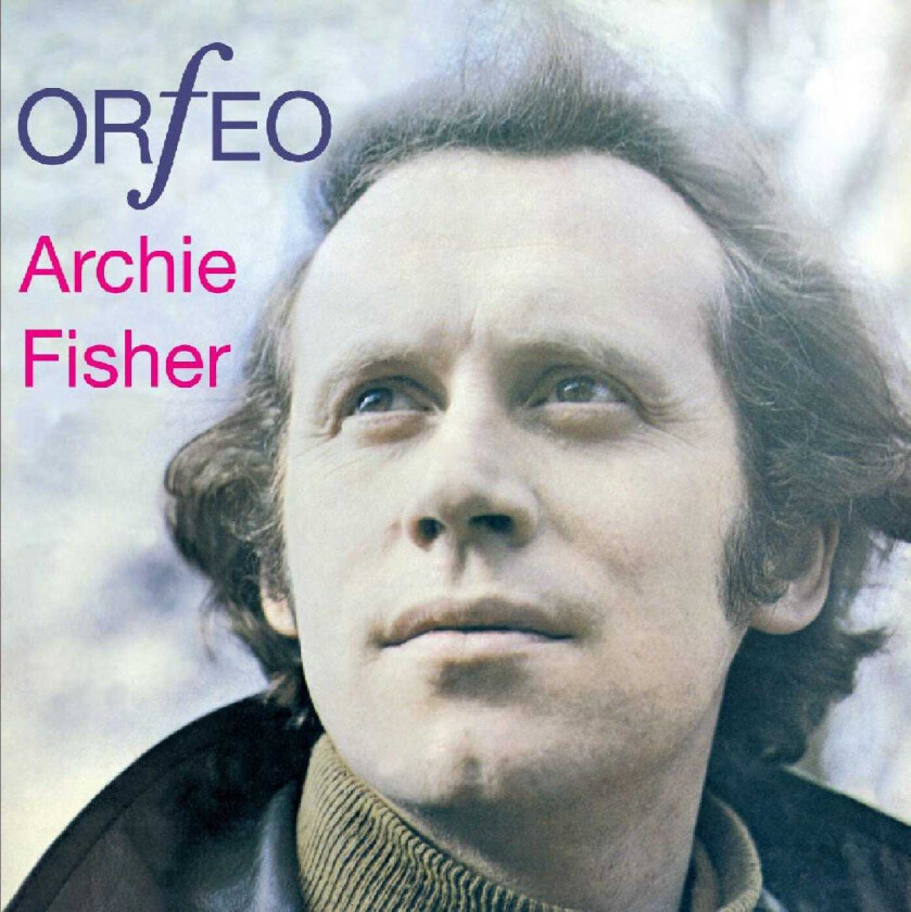 Archie Fisher Orfeo CD