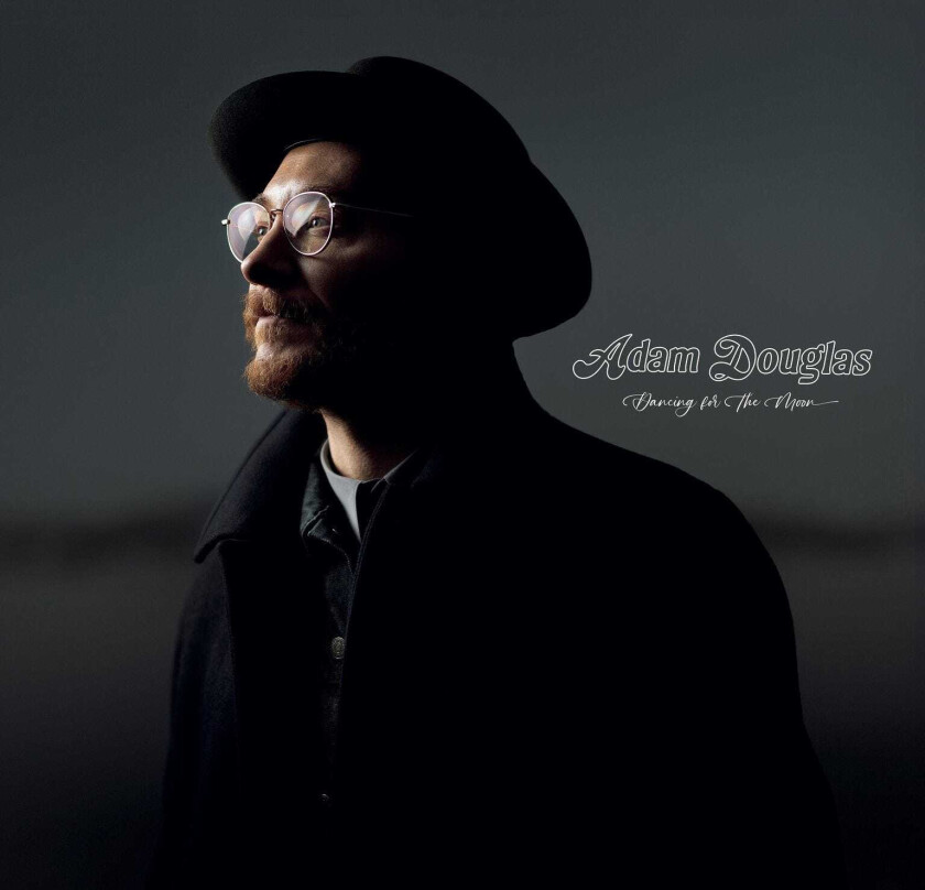 Adam Douglas Dancing For The Moon CD