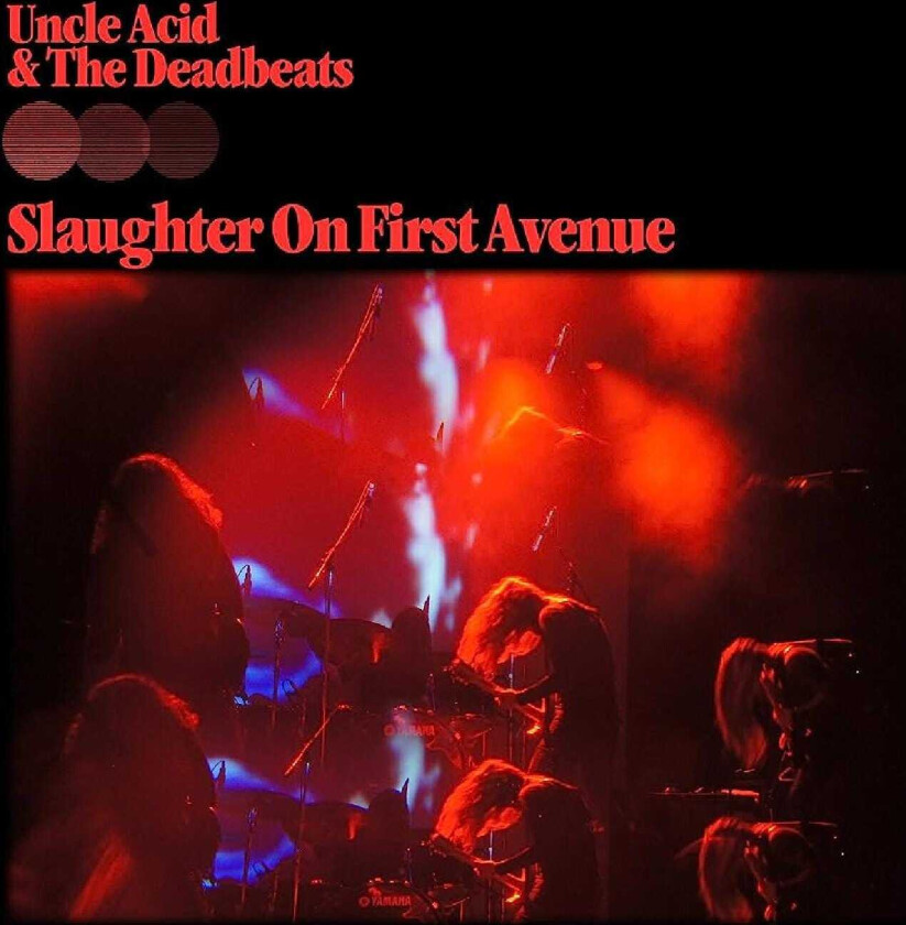 Uncle Acid & The Deadbeats  Slaughter On First Avenue  CD