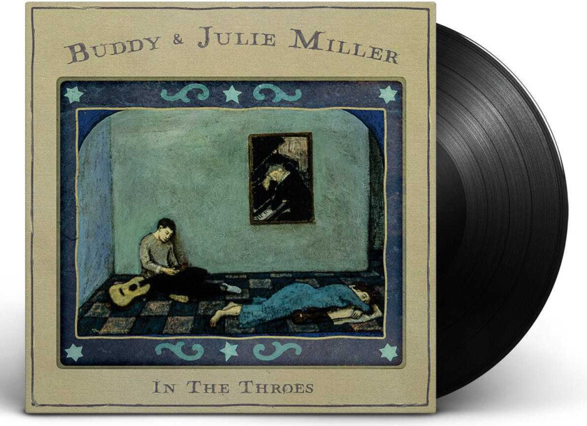 Buddy & Julie Miller In The Throes LP/Vinyl