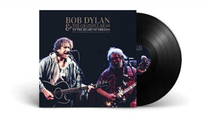 Bob Dylan, Grateful Dead In The Heart Of Oregon (Live Broadcast Recordings) LP/Vinyl