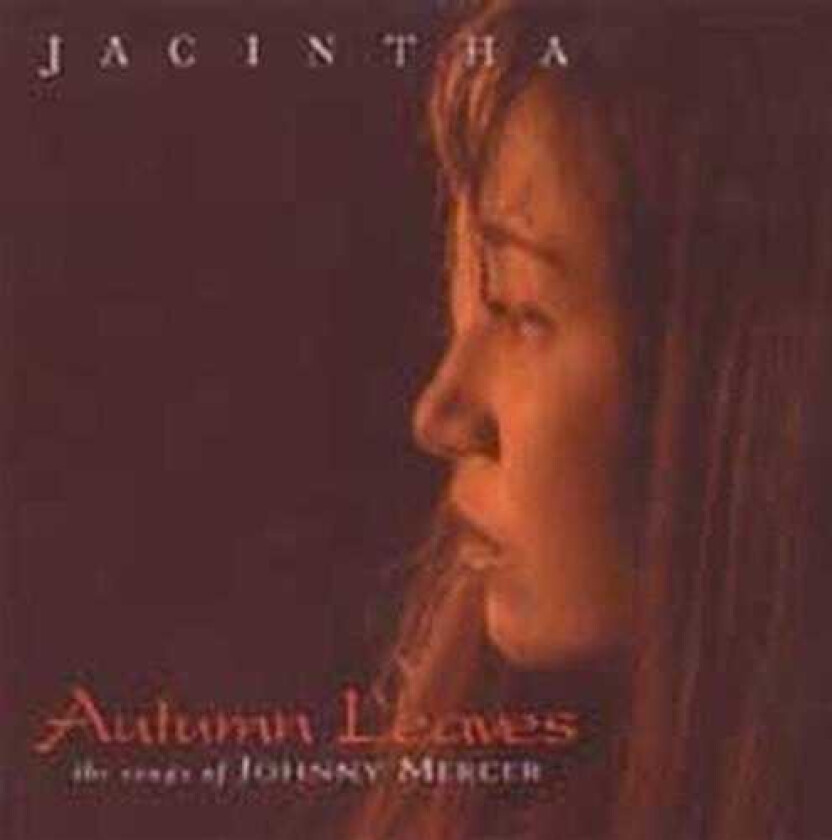 Jacintha Autumn Leaves The Songs Of Johnny Mercer LP/Vinyl