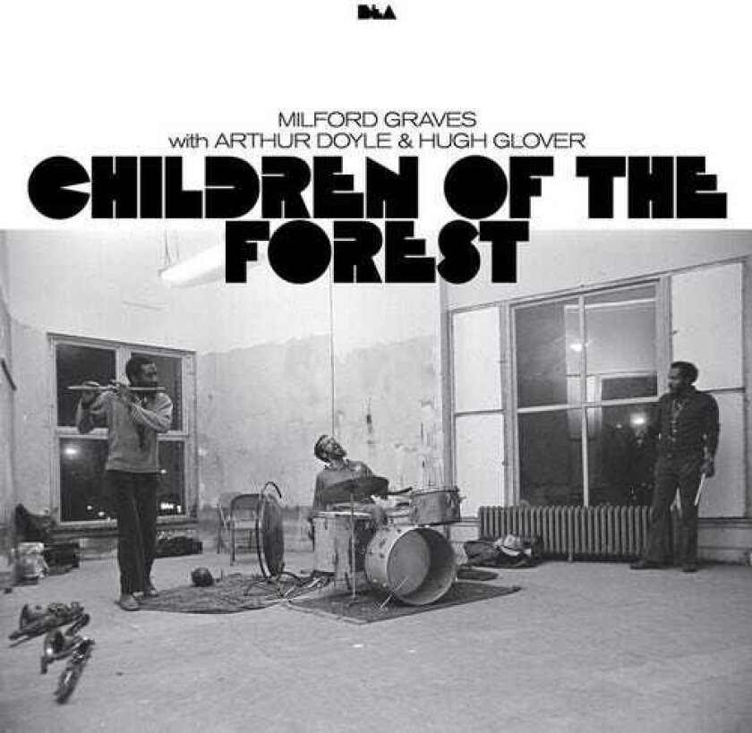 Milford Graves Children Of The Forest LP/Vinyl