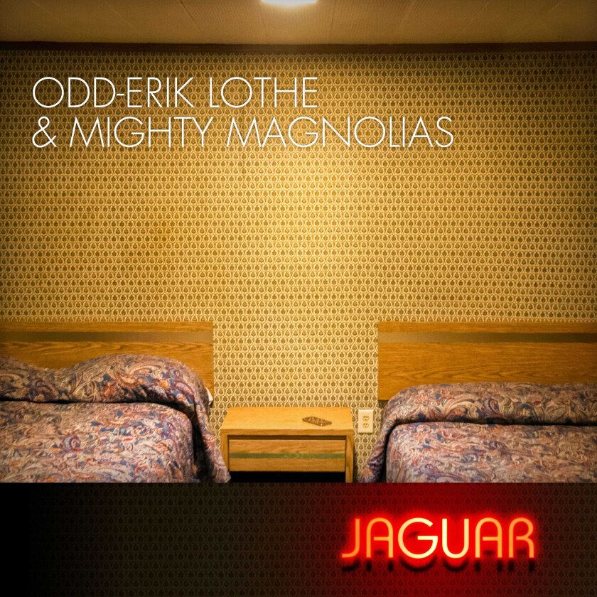 OddErik Lothe & Mighty Magnolias, Mighty Magnolias, OddErik Lothe Jaguar LP/Vinyl