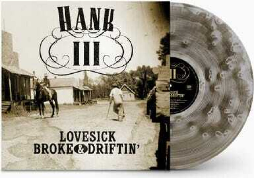 Hank Williams III Lovesick, Broke & Driftin' LP/Vinyl