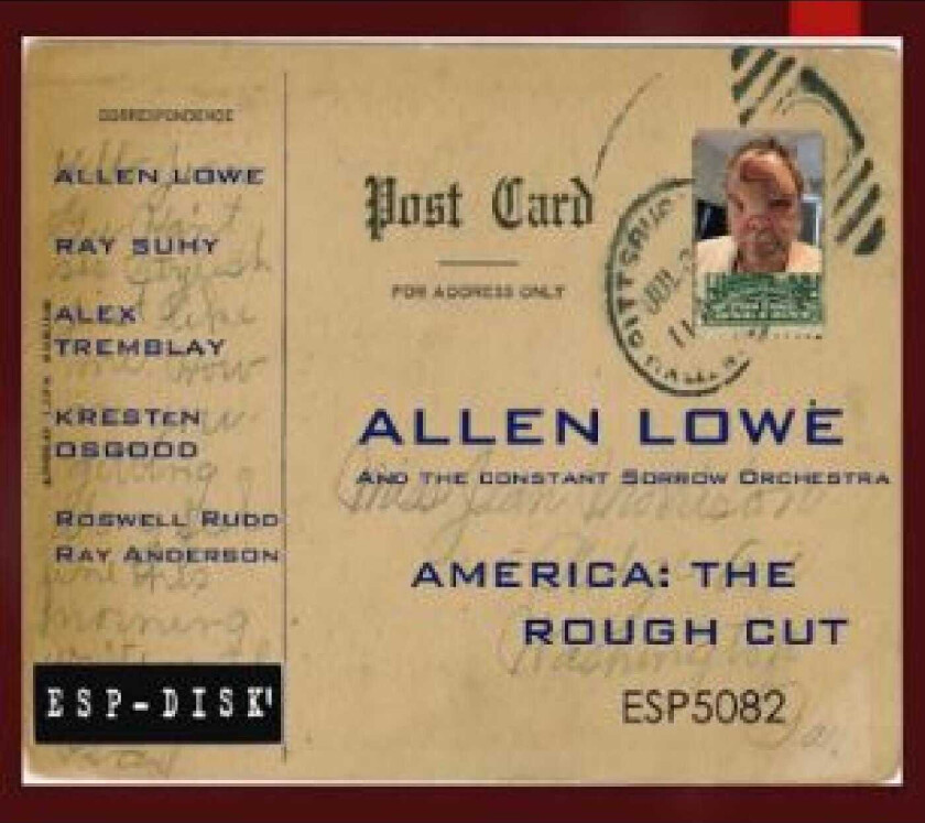 Allen Lowe America: The Rough Cut CD