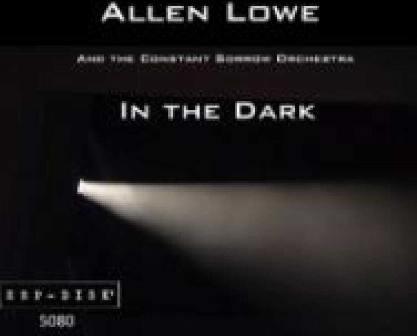 Allen Lowe In The Dark CD
