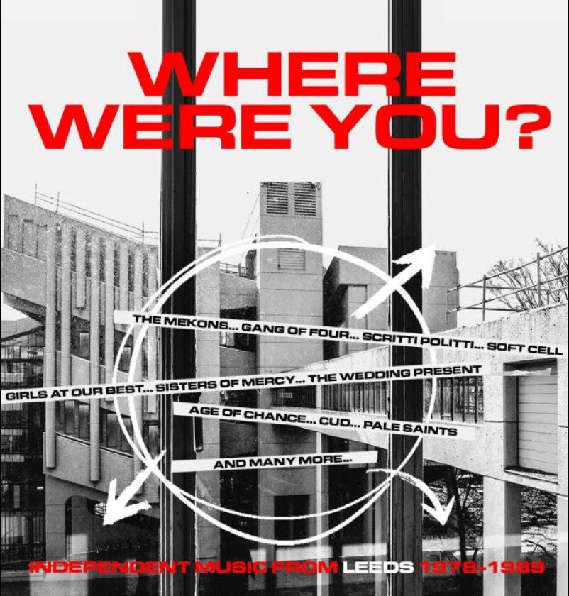 Diverse Indierock Where Were You Independent Music From Leeds (19781989) CD