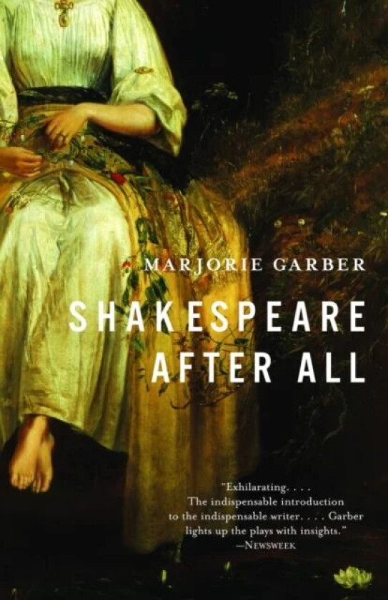 Shakespeare After All av Marjorie Garber