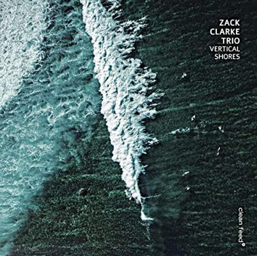Zack Clarke Vertical Shores CD