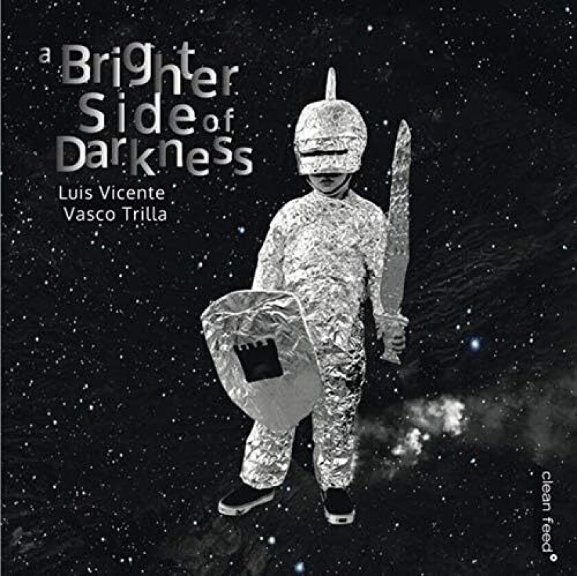 Luis Vicente, Vasco Trilla  A Brighter Side Of Darkness  CD