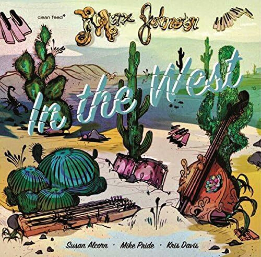 Max Johnson In The West CD