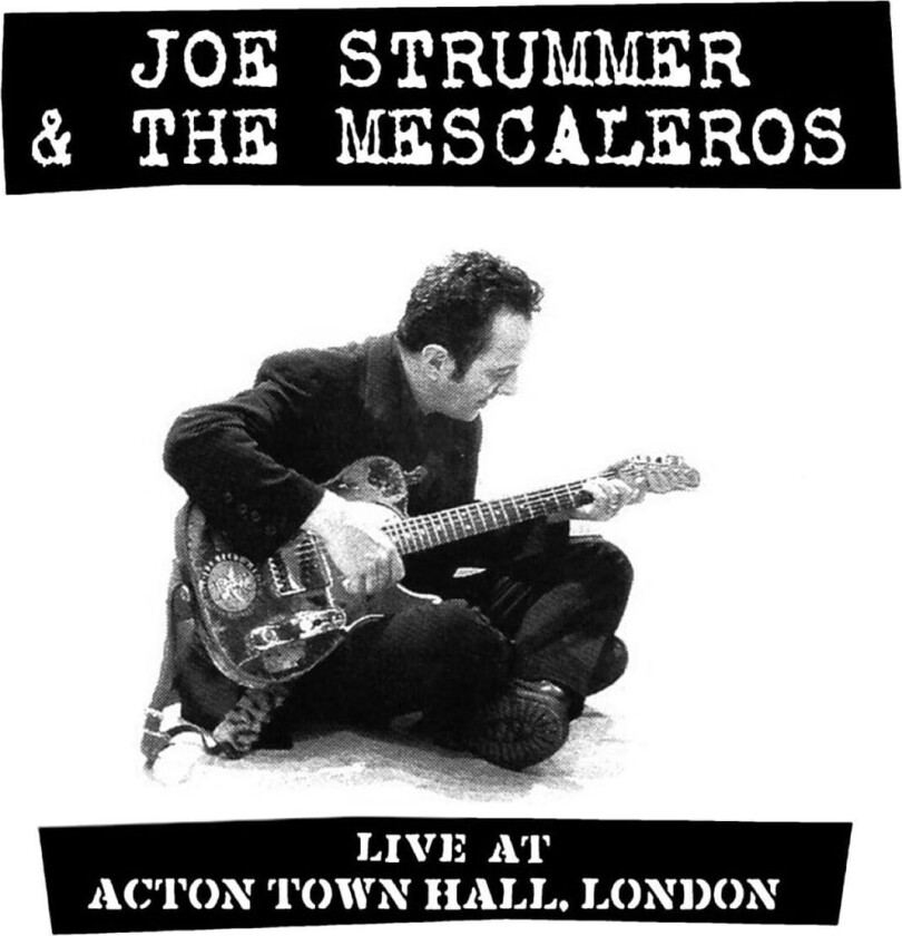 Joe Strummer Live At Acton Town Hall CD