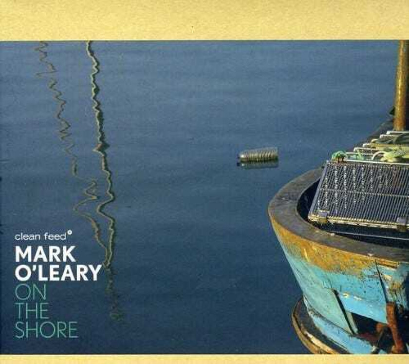 Mark 0'Leary On The Shore CD