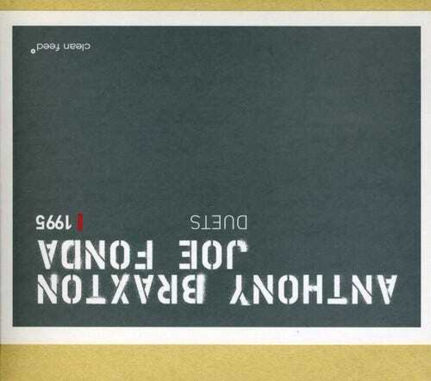 Anthony Braxton, Joe Fonda Duets 1995 CD