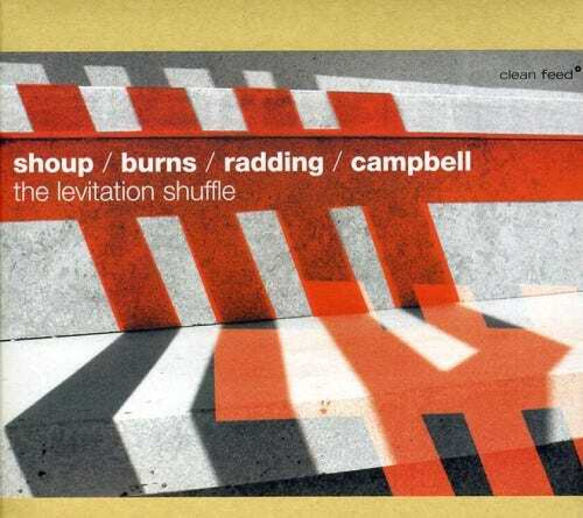Wally Shoup, Gust Burns, Reuben Radding, Gregg Campbell The Levitation Shuffle CD