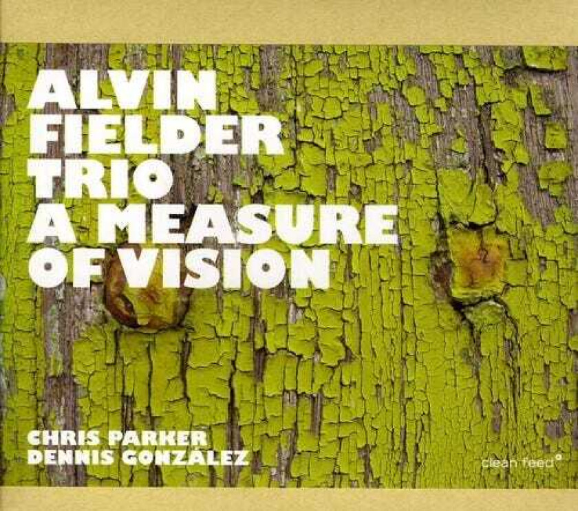 Alvin Fielder A Measure Of Vision CD