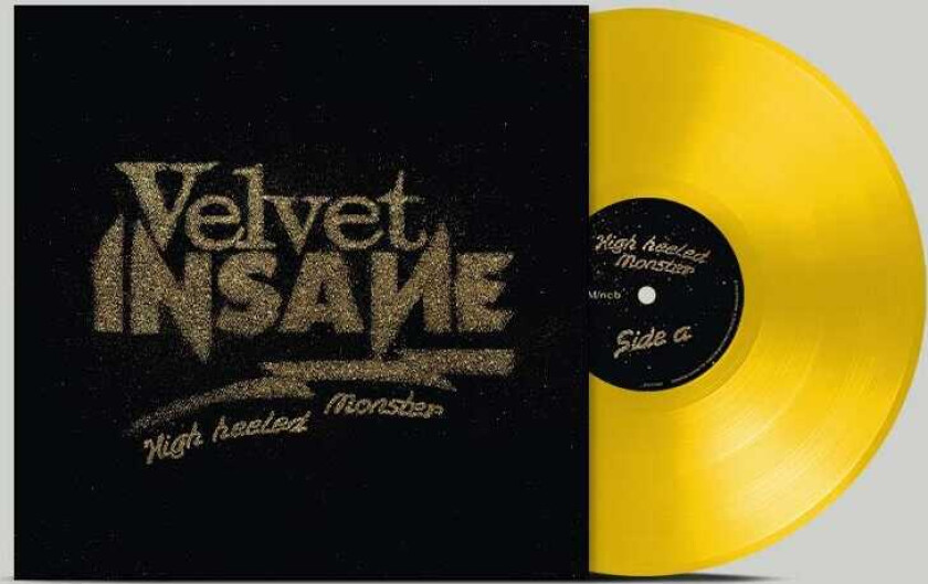 Velvet Insane High Heeled Monster LP/Vinyl