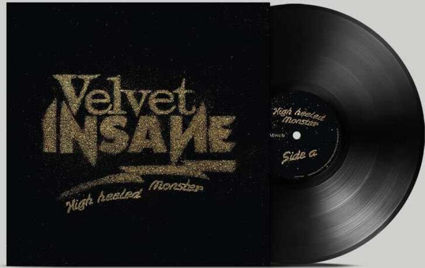 Velvet Insane High Heeled Monster LP/Vinyl