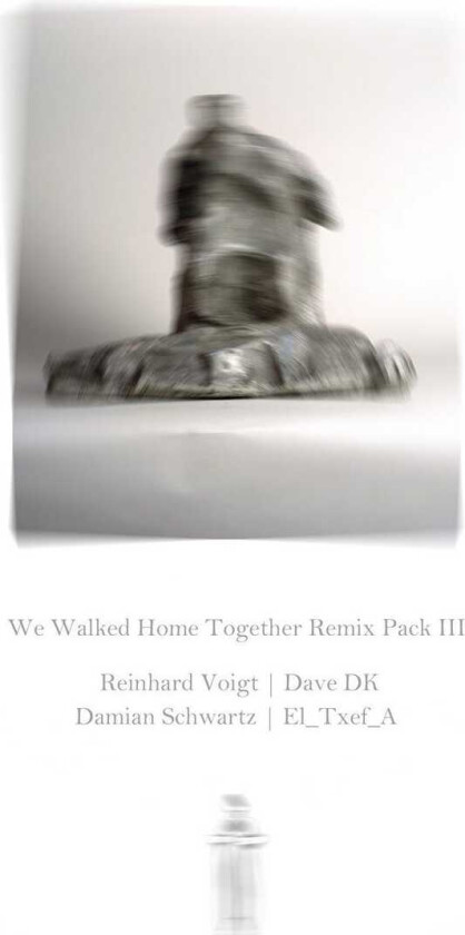 El_Txef_A We Walked Home Together Remix Pack III LP/Vinyl